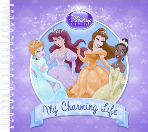 Disney Princess: My Charming Life Scrapbook Kit (9781605534695) by Editors Of Publications International Ltd.