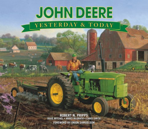 Stock image for John Deere: Yesterday and Today for sale by Hawking Books