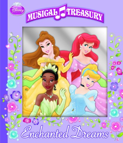 9781605536859: Disney Princess Musical Treasury: Enchanted Dreams by Editors of Publications International Ltd. (2010) Hardcover