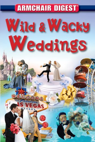 Stock image for Armchair Reader: Wild & Wacky Weddings for sale by SecondSale