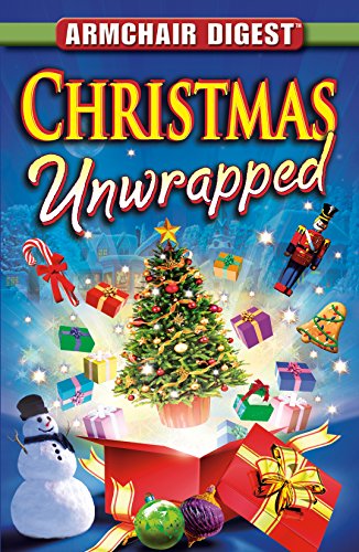Armchair Reader Christmas Unwrapped (Armchair Digest) (9781605539133) by Editors Of Publications International Ltd.