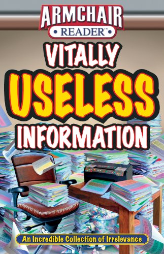 Stock image for Armchair Reader: Vitally Useless Information for sale by Gulf Coast Books
