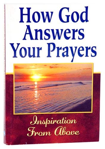 Beispielbild fr How God Answers Your Prayers zum Verkauf von SecondSale