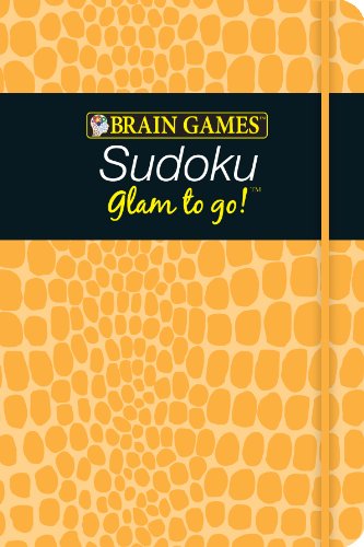 Brain Games Glam to Go! Sudoku (yellow cover) (9781605539980) by Editors Of Publications International Ltd.