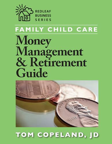 Stock image for Family Child Care Money Management and Retirement Guide (Redleaf Business Series) for sale by SecondSale