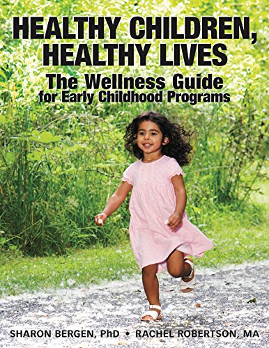 Beispielbild fr Healthy Children, Healthy Lives: The Wellness Guide for Early Childhood Programs zum Verkauf von Zoom Books Company