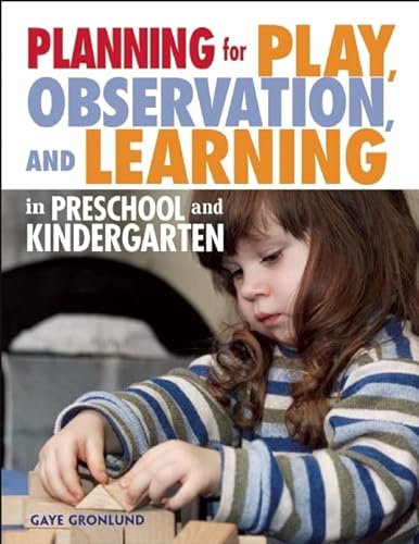 9781605541136: Planning for Play, Observation, and Learning in Preschool and Kindergarten