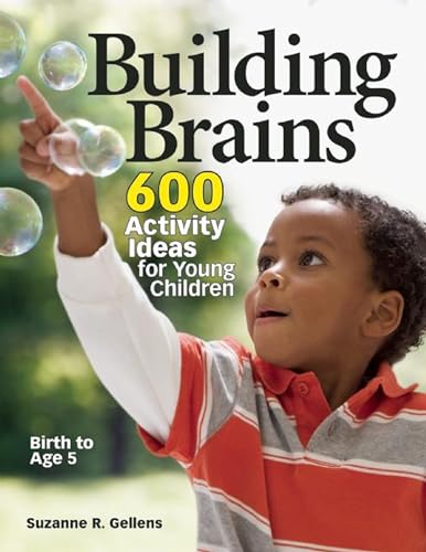 Stock image for Building Brains : 600 Activity Ideas for Young Children for sale by Better World Books