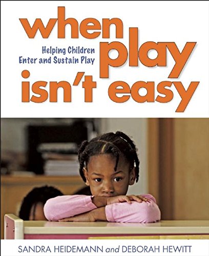 Stock image for When Play Isn't Easy : Helping Children Enter and Sustain Play for sale by Better World Books