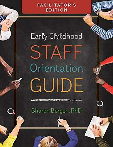 Stock image for Early Childhood Staff Orientation Guide: Facilitator's Edition for sale by Irish Booksellers