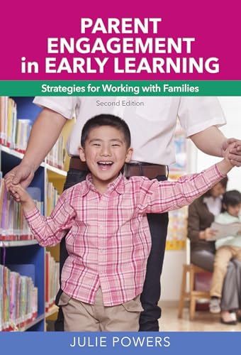 Imagen de archivo de Parent Engagement in Early Learning: Strategies for Working with Families a la venta por Goodwill