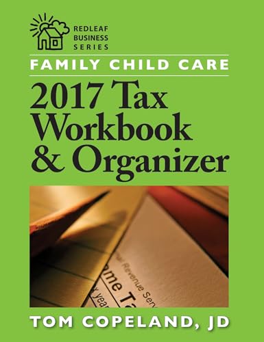 Stock image for Family Child Care 2017 Tax Workbook & Organizer for sale by ThriftBooks-Dallas
