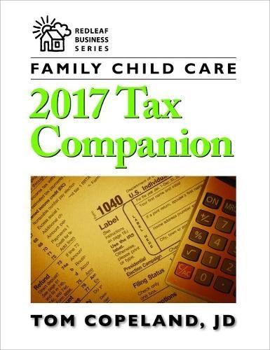 Beispielbild fr Family Child Care 2017 Tax Companion (Redleaf Business) zum Verkauf von WorldofBooks