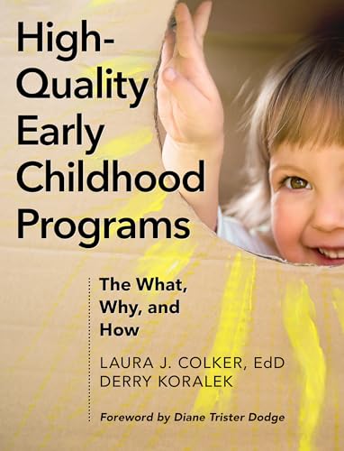 Beispielbild fr High-quality Early Childhood Programs: The What, Why, and How zum Verkauf von Revaluation Books