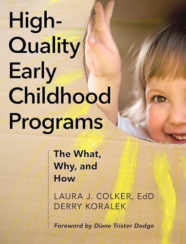 9781605545776: High-Quality Early Childhood Programs: The What, Why, and How