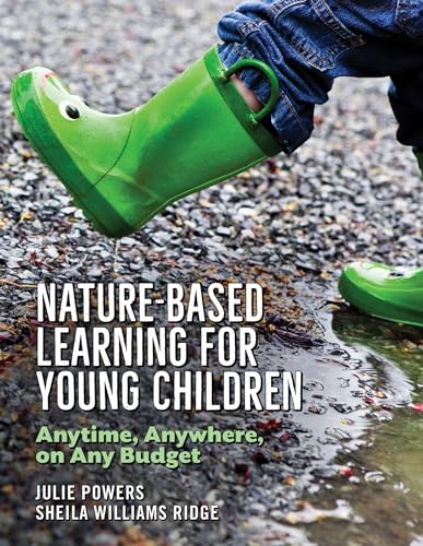 Beispielbild fr Nature-Based Learning for Young Children: Anytime, Anywhere, on Any Budget zum Verkauf von BooksRun