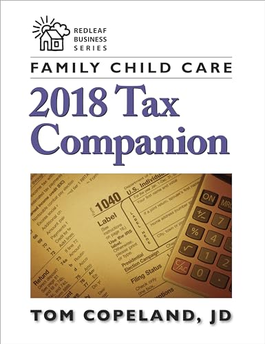 9781605546490: Family Child Care 2018 Tax Companion