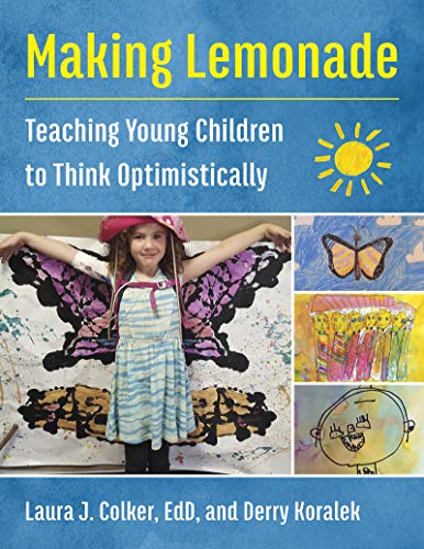 Beispielbild fr Making Lemonade: Teaching Young Children to Think Optimistically zum Verkauf von Wonder Book