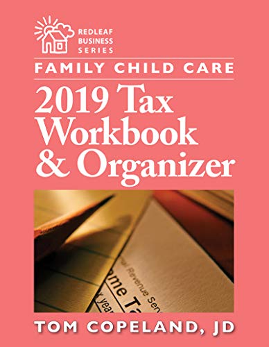 Stock image for Family Child Care 2019 Tax Workbook Organizer (Redleaf Business Series) for sale by Goodwill Books