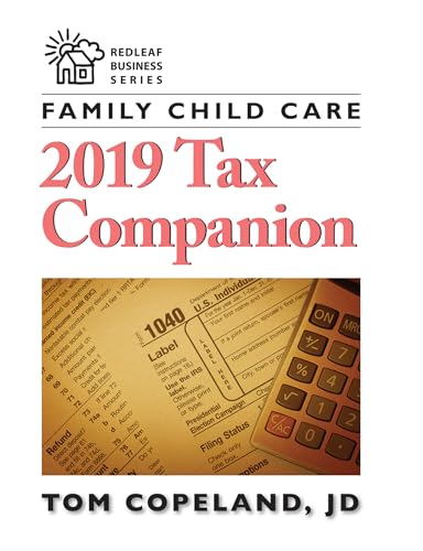 Stock image for Family Child Care 2019 Tax Companion (Redleaf Business Series) for sale by SecondSale