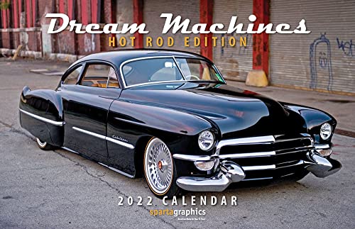 Stock image for 2022 Dream Machines Hot Rod Edition Deluxe Wall Calendar for sale by Books Unplugged