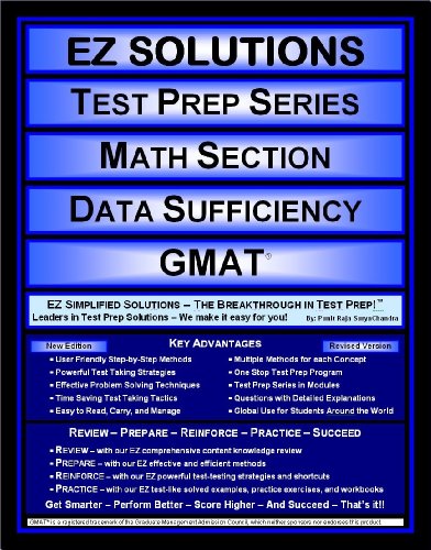 Imagen de archivo de EZ Solutions - Test Prep Series - Math Section - Data Sufficiency - GMAT (Edition: New. Version: Revised. 2015) a la venta por HPB-Red