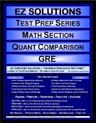 Stock image for EZ Solutions - Test Prep Series - Math Section - Quantitative Comparison - GRE (Edition: New. Version: Revised. 2015) (EZ Test Prep) for sale by HPB-Diamond