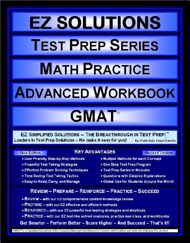 Beispielbild fr EZ Solutions - Test Prep Series - Math Practice - Advanced Workbook - GMAT (Edition: Updated. Version: Revised. 2015) zum Verkauf von HPB Inc.