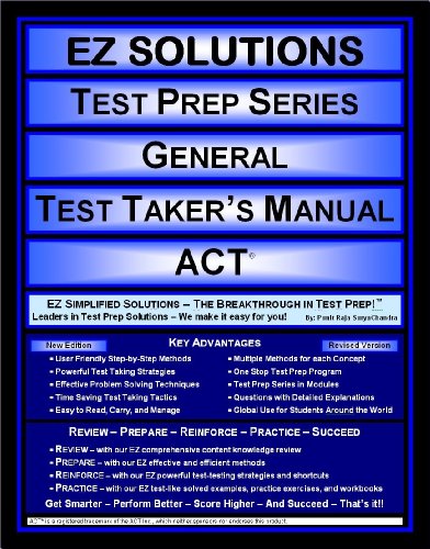 Stock image for EZ Solutions - Test Prep Series - General - Test Taker's Manual - ACT for sale by Better World Books: West