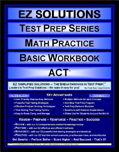 Beispielbild fr EZ Solutions - Test Prep Series - Math Practice - Basic Workbook - ACT (Edition: Updated. Version: Revised. 2015) zum Verkauf von HPB-Red