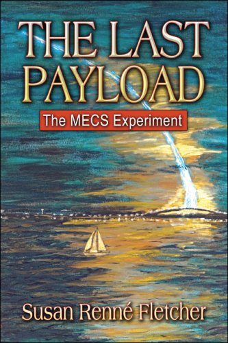 Stock image for The Last Payload:: The MECS Experiment for sale by Ergodebooks