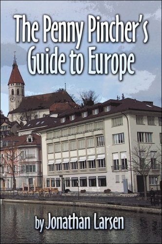 Beispielbild fr The Penny Pincher's Guide to Europe zum Verkauf von Ergodebooks