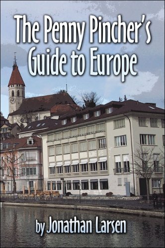 Imagen de archivo de The Penny Pincher's Guide to Europe a la venta por Ergodebooks