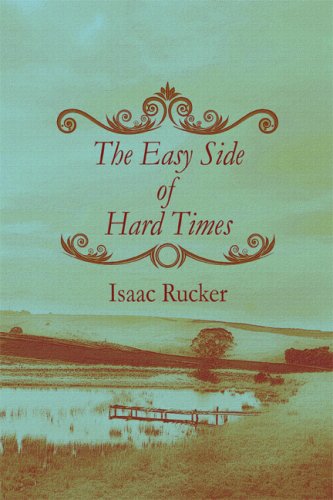 9781605632902: The Easy Side of Hard Times