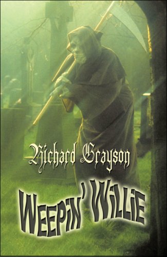 Weepin' Willie (9781605638409) by Grayson, Richard