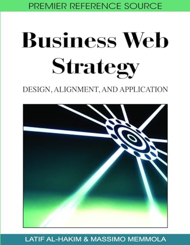 Stock image for BUSINESS WEB STRATEGY DESIGN ALIGNMENT AND APPLICATION for sale by Basi6 International