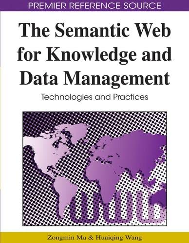 Stock image for The Semantic Web for Knowledge and Data Management: Technologies and Practices for sale by Irish Booksellers