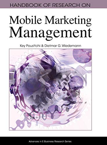 9781605660745: Handbook of Research on Mobile Marketing Management