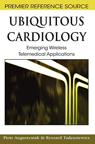 Imagen de archivo de UBIQUITOUS CARDIOLOGY EMERGING WIRELESS TELEMEDICAL APPLICATIONS a la venta por Basi6 International