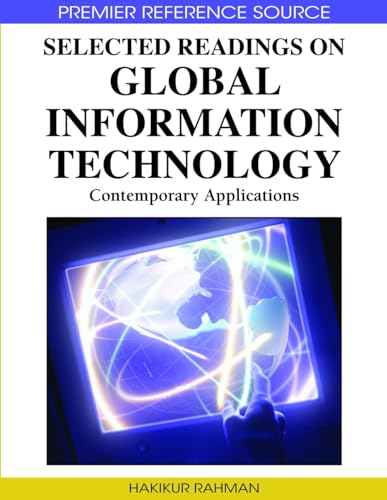 Stock image for SELECTED READINGS ON GLOBAL INFORMATION TECHNOLOGY CONTEMPORARY APPLICATIONS for sale by Basi6 International