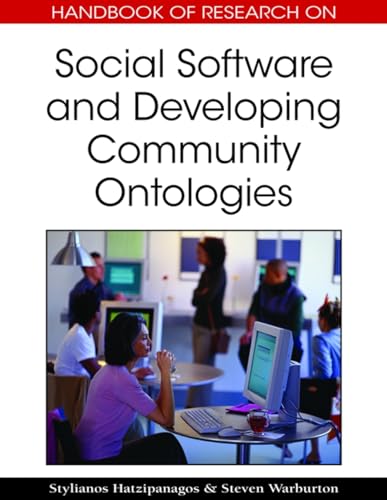 Imagen de archivo de HANDBOOK OF RESEARCH ON SOCIAL SOFTWARE AND DEVELOPING COMMUNITY ONTOLOGIES a la venta por Basi6 International