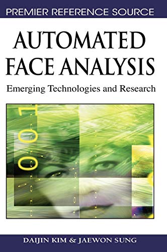 9781605662169: Automated Face Analysis: Emerging Technologies and Research (Premier Reference Source)