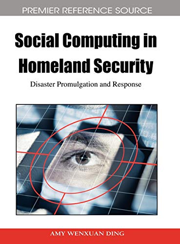 Imagen de archivo de Social Computing in Homeland Security: Disaster Promulgation and Response a la venta por HPB-Ruby