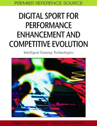 Stock image for DIGITAL SPORT FOR PERFORMANCE ENHANCEMENT AND COMPETITIVE EVOLUTION INTELLIGENT GAMING TECHNOLOGIES for sale by Basi6 International