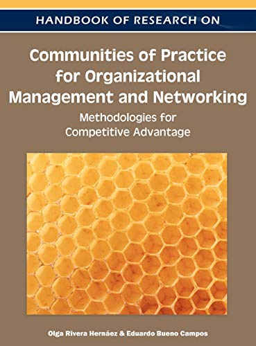 Stock image for HANDBOOK OF RESEARCH ON COMMUNITIES OF PRACTICE FOR ORGANIZATIONAL MANAGEMENT & NETWORKING METHODOLO for sale by Basi6 International