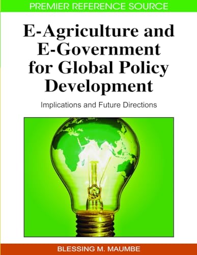 Beispielbild fr E-Agriculture and E-Government for Global Policy Development: Implications and Future Directions zum Verkauf von getbooks GmbH