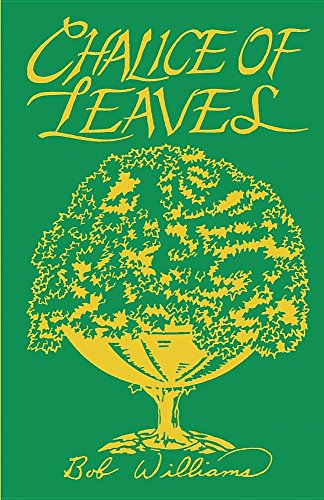 Stock image for Chalice of Leaves - Selected Essays and Poems for sale by Irish Booksellers