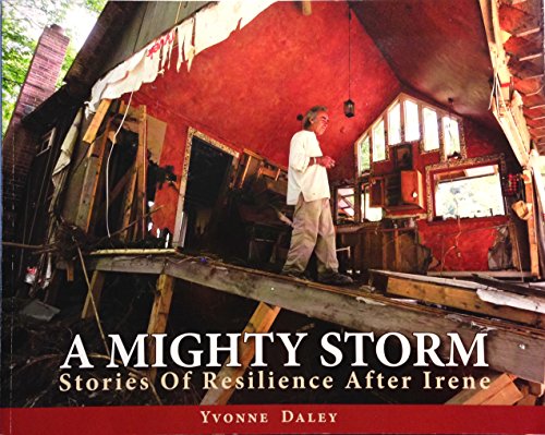 Stock image for Mighty Storm: Stories of Resilience After Irene for sale by ThriftBooks-Dallas