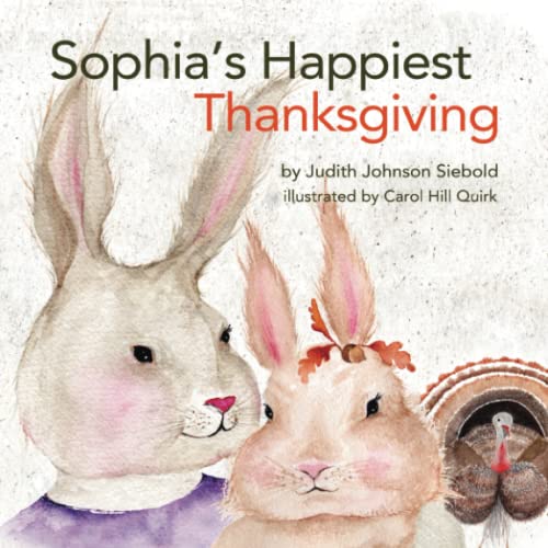 9781605713953: Sophia's Happiest Thanksgiving