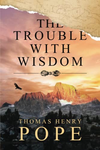 Stock image for The Trouble With Wisdom for sale by Better World Books
